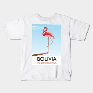 Bolivia "Its Quicker By Air" Kids T-Shirt